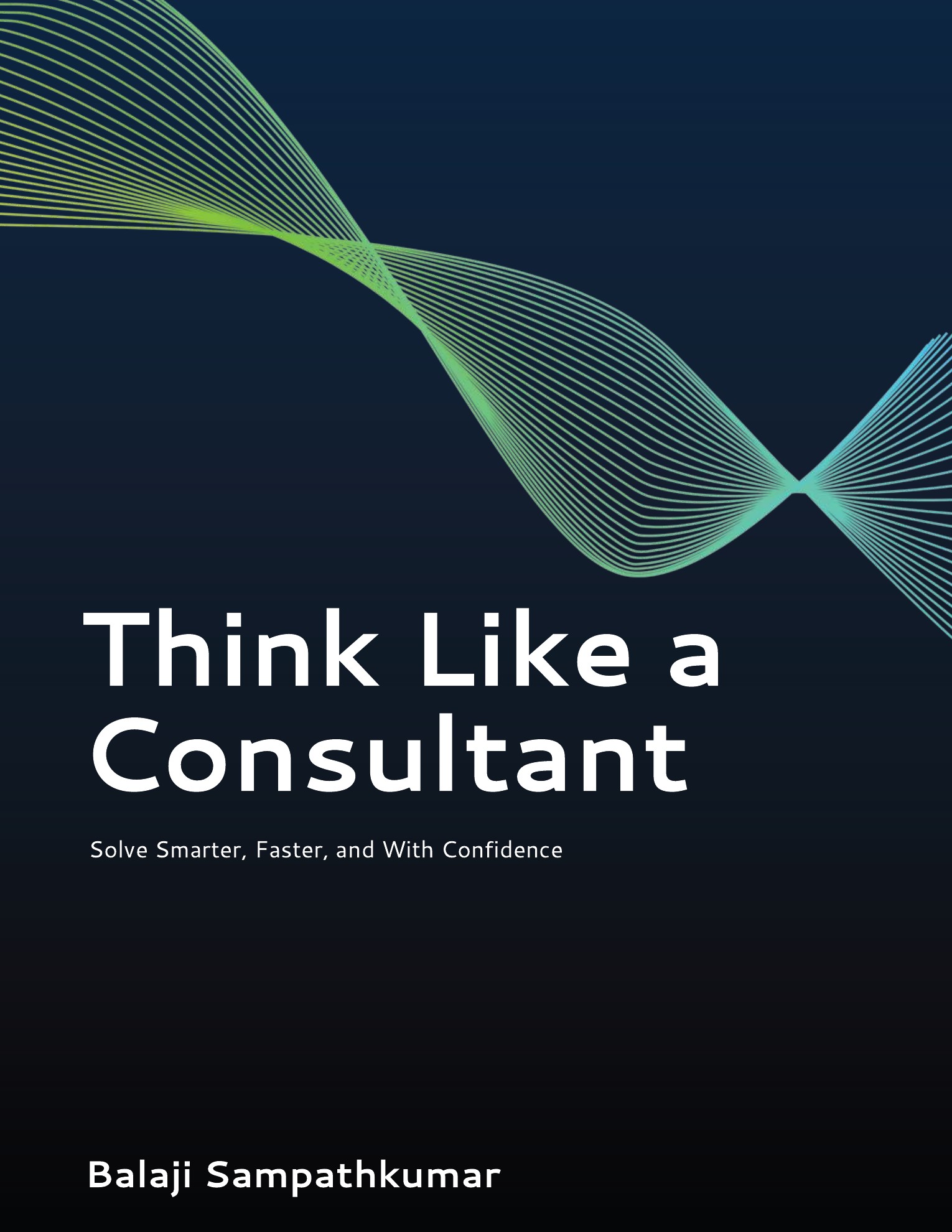 Think Like a Consultant by Balaji Sampathkumar book cover